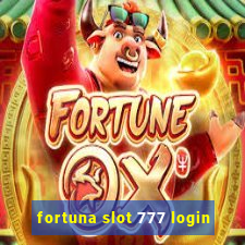 fortuna slot 777 login