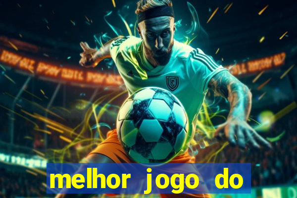 melhor jogo do tigre 2024