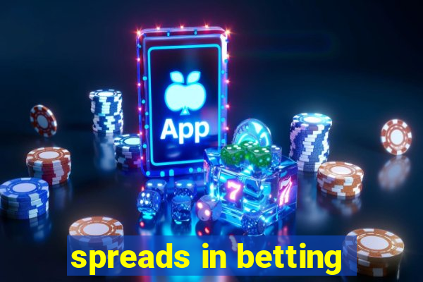 spreads in betting