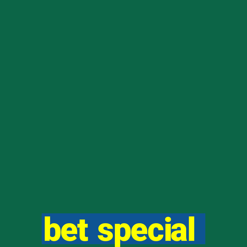 bet special