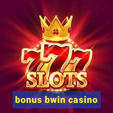 bonus bwin casino