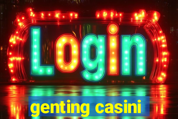 genting casini