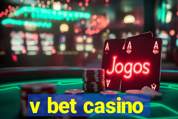 v bet casino