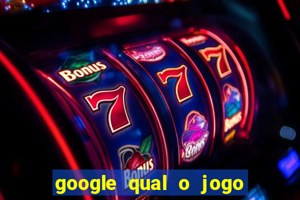 google qual o jogo que ganha dinheiro de verdade