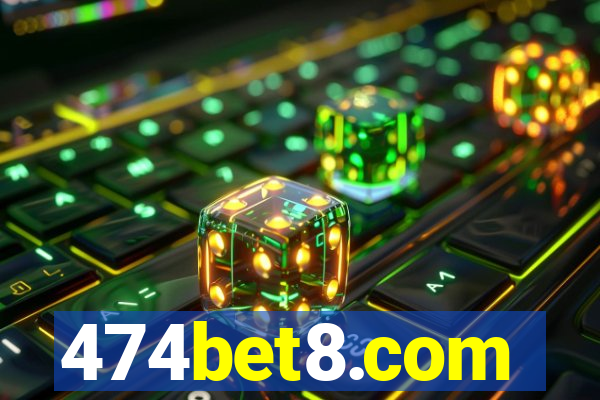 474bet8.com