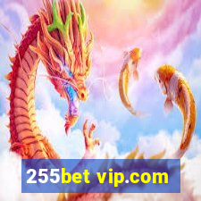 255bet vip.com