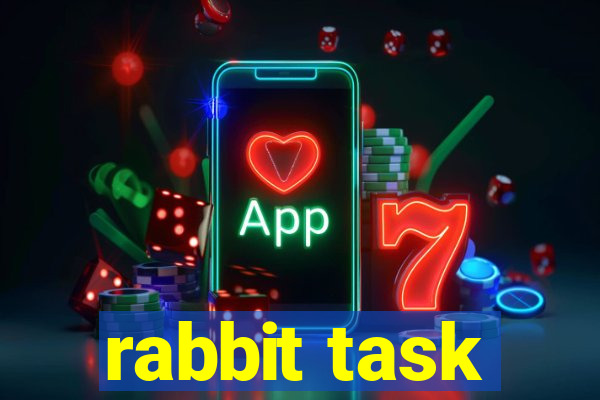 rabbit task