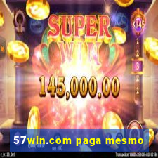 57win.com paga mesmo