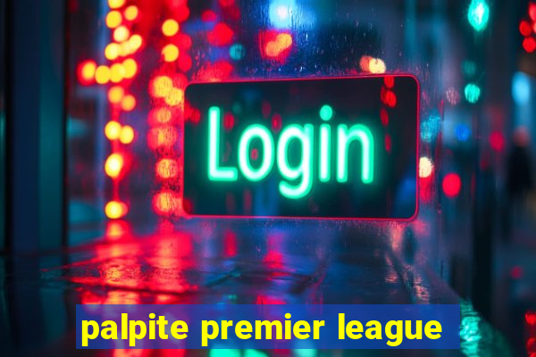 palpite premier league