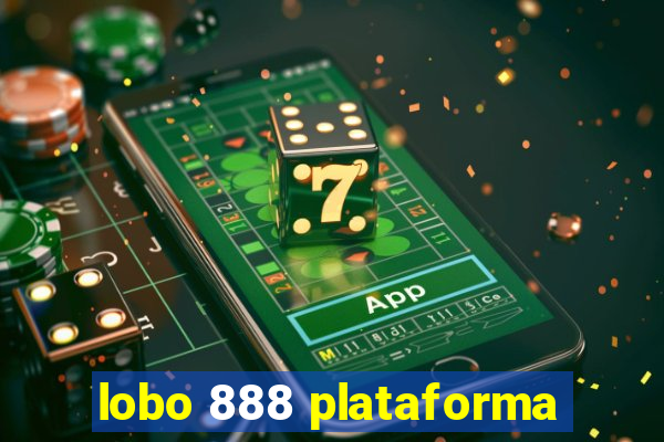 lobo 888 plataforma