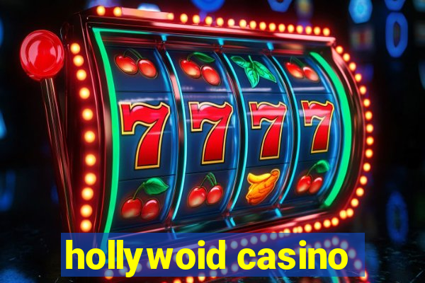 hollywoid casino