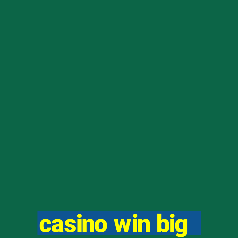 casino win big