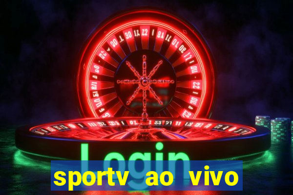 sportv ao vivo online multi