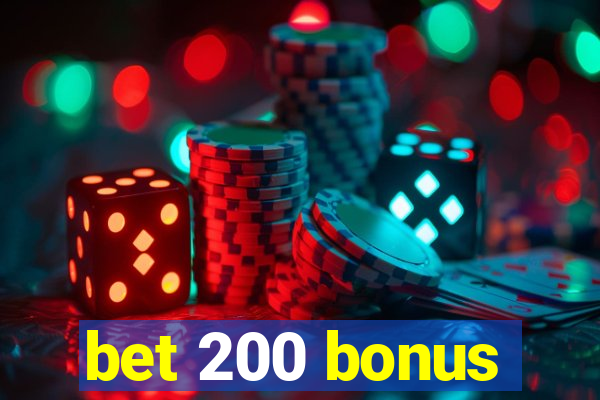 bet 200 bonus