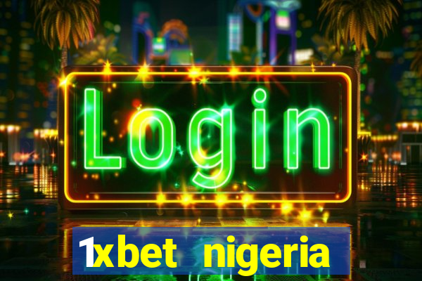 1xbet nigeria casino review