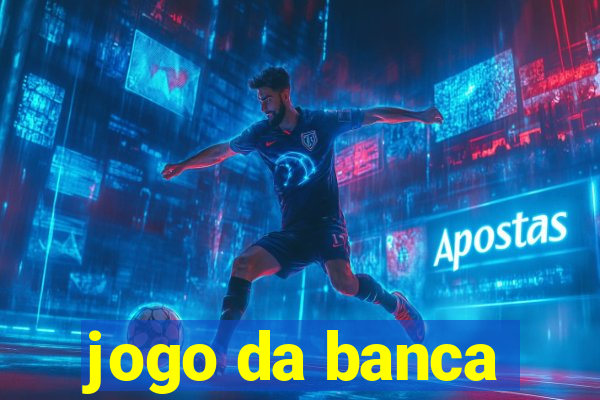 jogo da banca