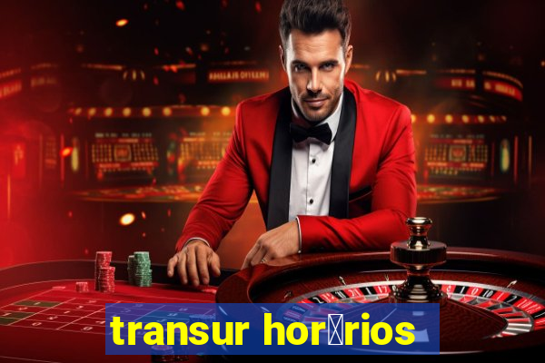 transur hor谩rios