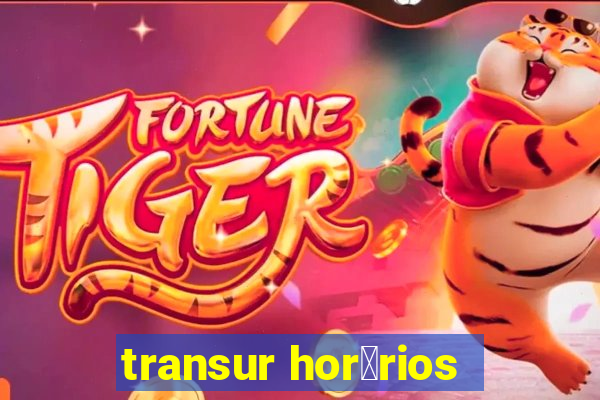 transur hor谩rios