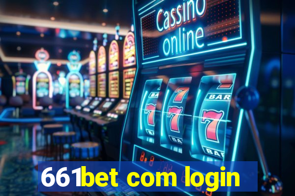 661bet com login