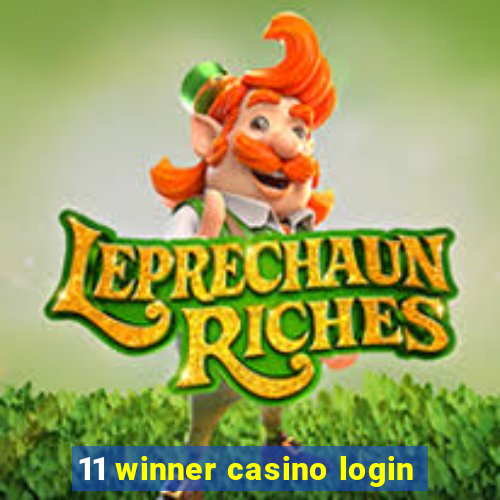 11 winner casino login