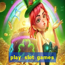 play slot games for free