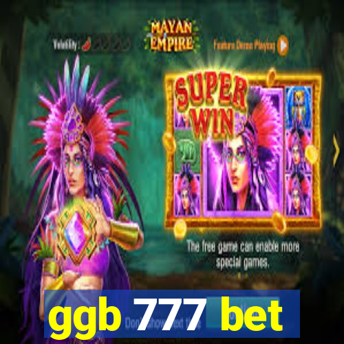 ggb 777 bet