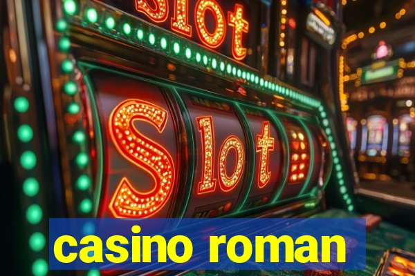 casino roman