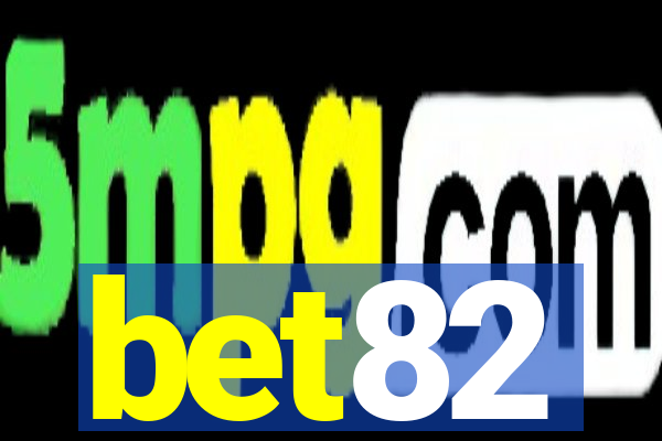 bet82