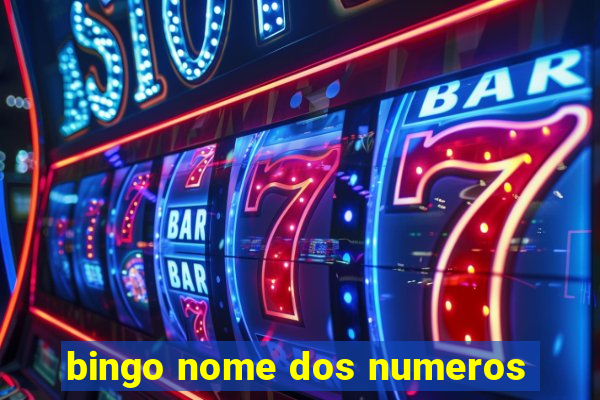 bingo nome dos numeros