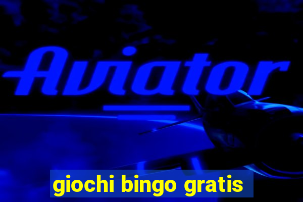 giochi bingo gratis