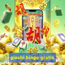 giochi bingo gratis