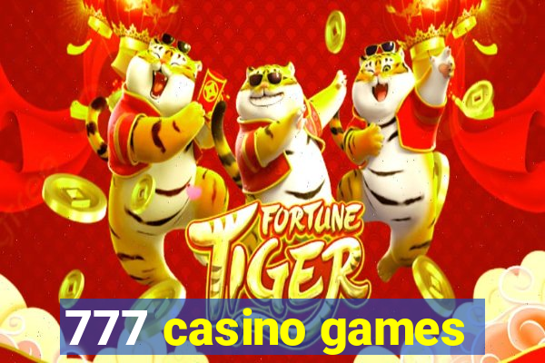 777 casino games