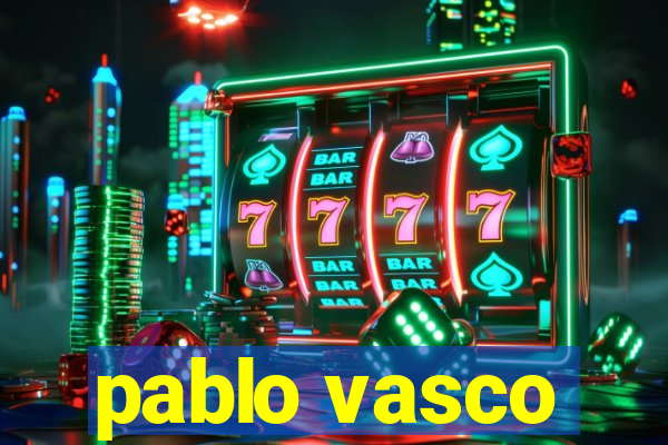 pablo vasco