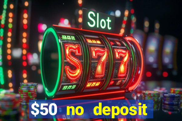 $50 no deposit mobile casino