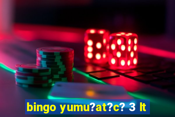 bingo yumu?at?c? 3 lt