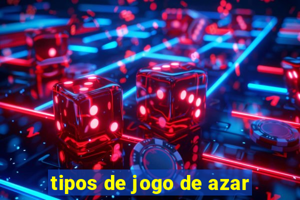 tipos de jogo de azar