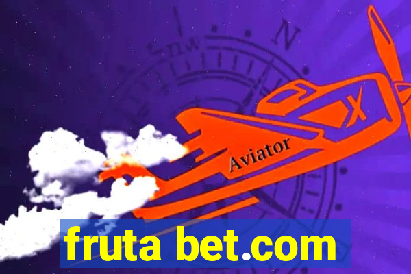 fruta bet.com