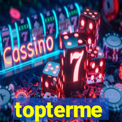 topterme