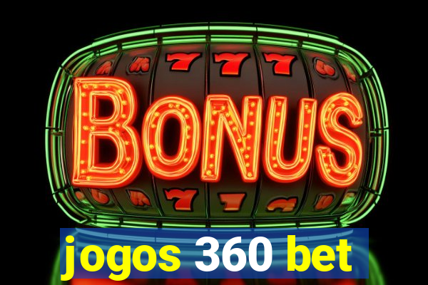 jogos 360 bet