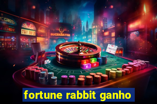 fortune rabbit ganho