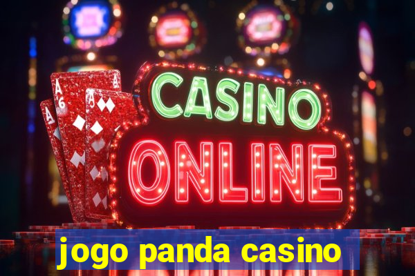 jogo panda casino