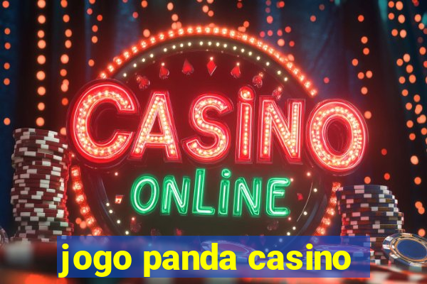 jogo panda casino