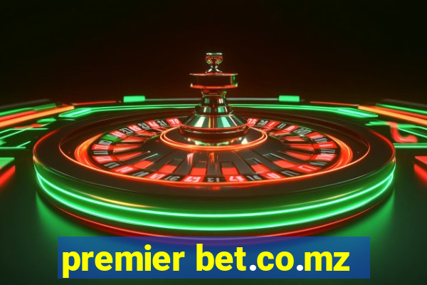 premier bet.co.mz