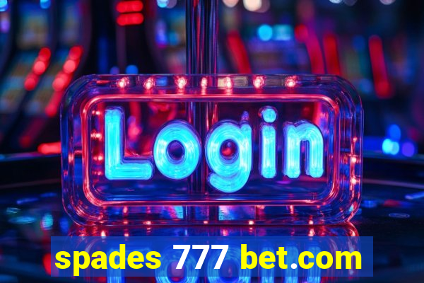 spades 777 bet.com