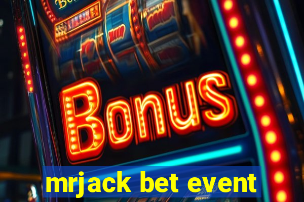 mrjack bet event