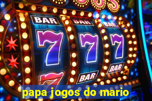 papa jogos do mario