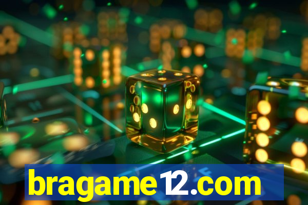 bragame12.com