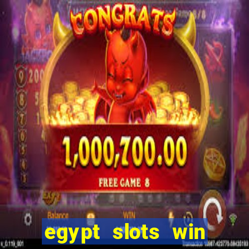 egypt slots win real money