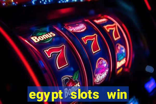 egypt slots win real money