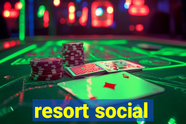 resort social